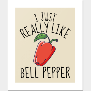 I Just Really Like Bell Pepper Funny Posters and Art